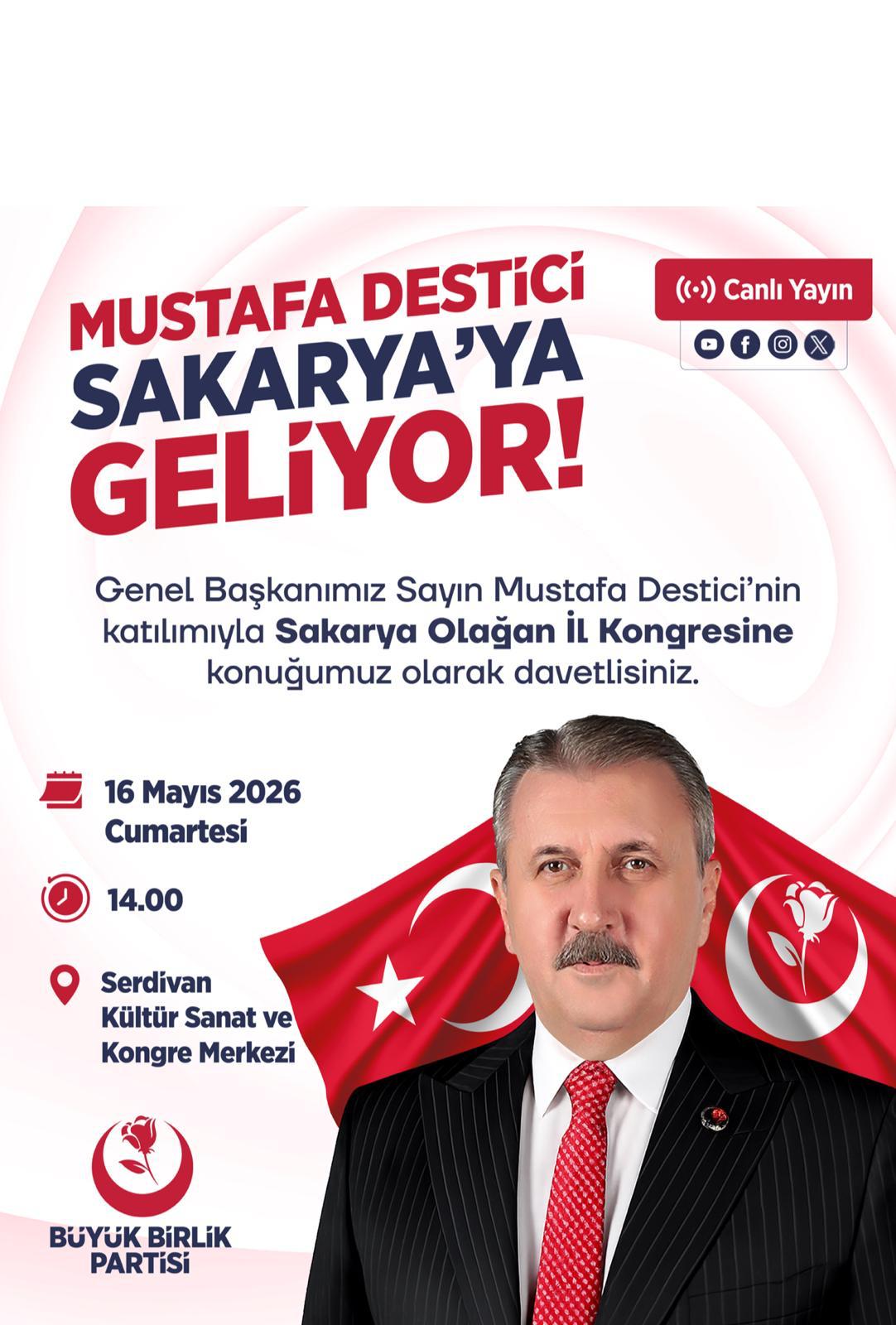 Destici Sakaryaya geliyor