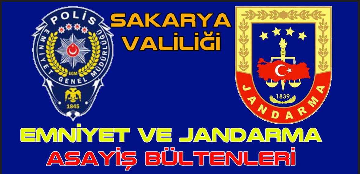Sakarya Emniyet ve Jandar Asayiş Bülteni (08-09 Haziran 2026