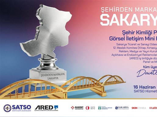 SATSO'dan Şehirden Markaya Sakarya Şehir Kimliği Paneli ve Görsel İletişim Mini Fuarı