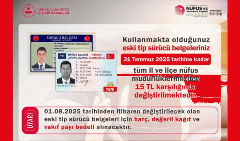 Eski sürücü belgelerinde son tarih 31 Temmuz