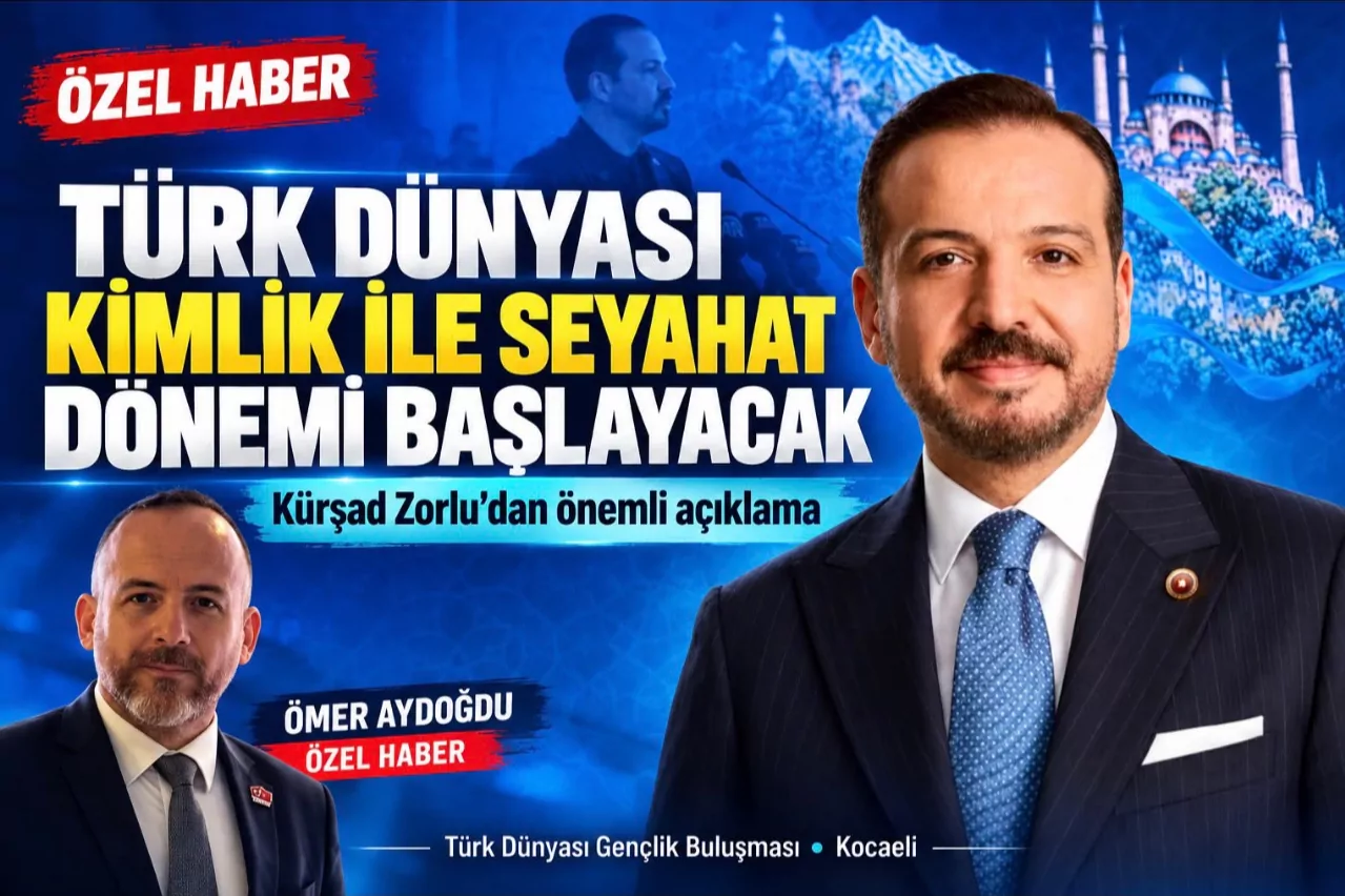 Kürşad Zorlu'dan Türk dünyasına önemli açıklama... 