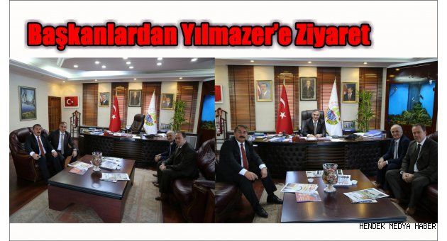 Başkanlardan Yılmazer’e Ziyaret
