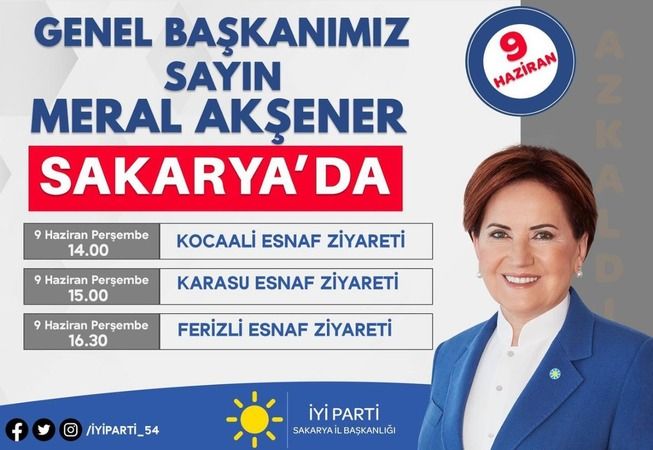 Meral Akşener Sakarya'da ziyaretlerde bulunacak