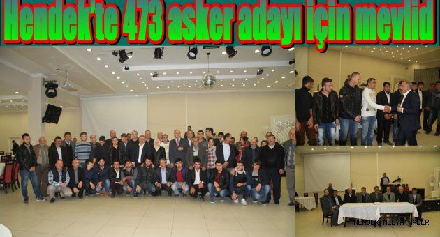 Hendek’te 473 asker adayı için mevlid