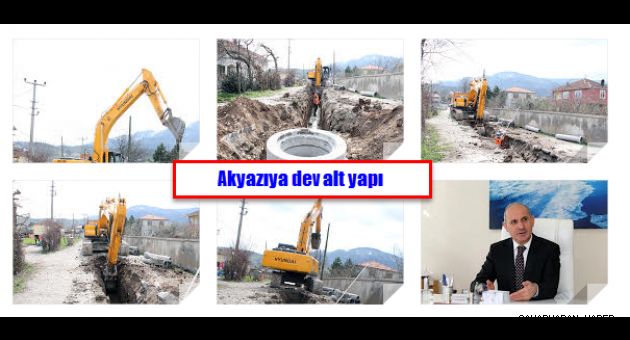 Akyazı’ya Dev Altyapı Yatırımı