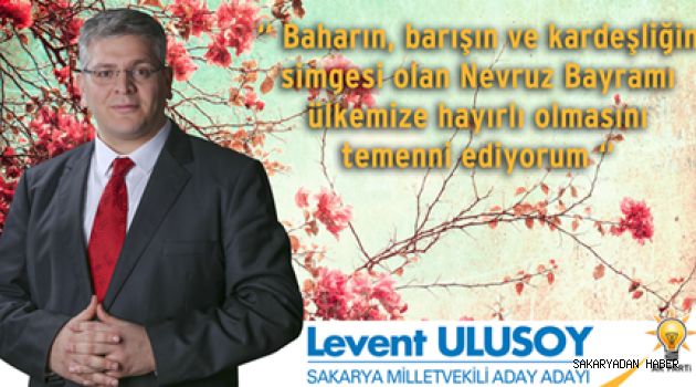 Ulusoy’un Nevruz Mesajı