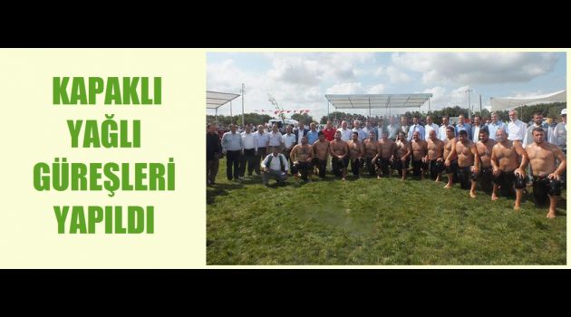 KAPAKLI YAĞLI GÜREŞLERİ YAPILDI
