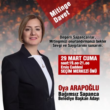 OYA ARAPOĞLU'NDAN MİTİNG