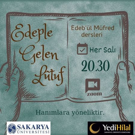 Sakarya Üniversitesi YediHilal Öğrenci Topluluğu Edebül Müfred Ders Halkası Haberi Hk.