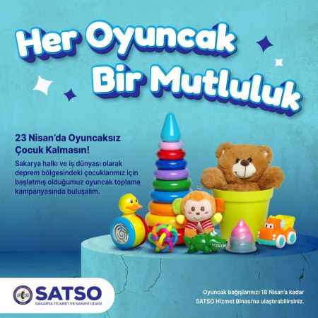  SATSO'dan Depremzede Çocuklara Oyuncak Kampanyası
