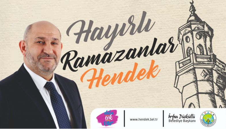 Hayırlı ramazanlar Hendek..