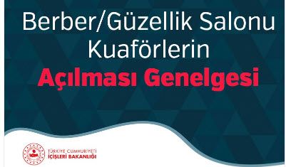 Berber/Güzellik Salonu/Kuaförlerin Açılması Genelgesi